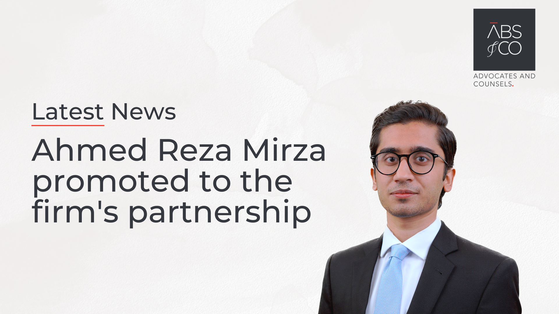 Ahmed Reza Mirza promoted to a partner - ABS & Co