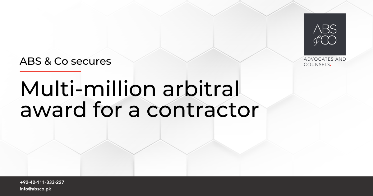 ABS & Co secures multi-million arbitral award for a contractor - ABS & Co